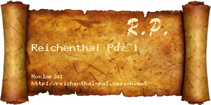 Reichenthal Pál névjegykártya